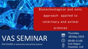 VAS Seminar: Biotechnological and omic approach applied to veterinary and animal sciences