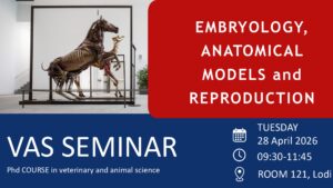 VAS SEMINAR: Embryology, Anatomical models and reproduction